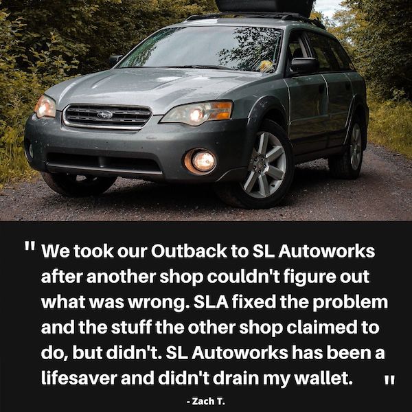 customer testimonial Subaru Outback SL Autoworks